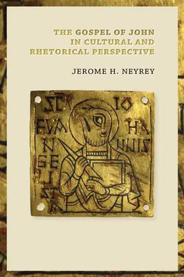 Jánovo evanjelium v kultúrnej a rétorickej perspektíve - Gospel of John in Cultural and Rhetorical Perspective