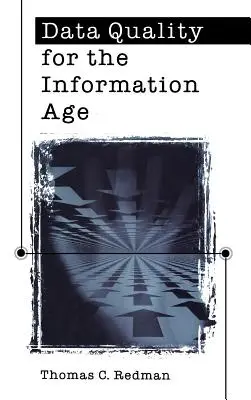 Kvalita údajov pre informačný vek - Data Quality For The Information Age