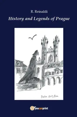 História a legendy Prahy - History and legends of Prague