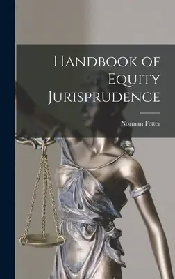Príručka ekvitnej jurisprudencie - Handbook of Equity Jurisprudence
