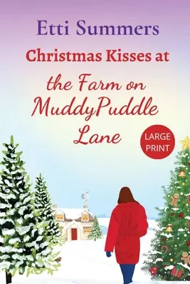 Vianočné bozky na farme v Muddypuddle Lane - Christmas Kisses at the Farm on Muddypuddle Lane