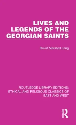 Životy a legendy gruzínskych svätých - Lives and Legends of the Georgian Saints