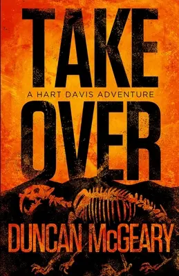 Prevzatie: Dobrodružstvo Harta Davisa - Takeover: A Hart Davis Adventure