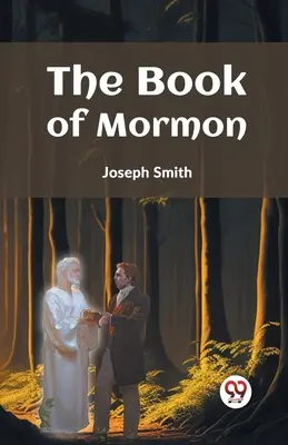 Kniha Mormonova - The Book Of Mormon