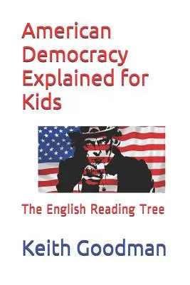 Vysvetlenie americkej demokracie pre deti: The English Reading Tree - American Democracy Explained for Kids: The English Reading Tree