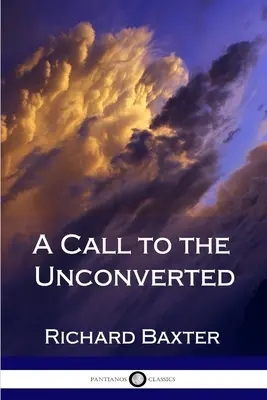 Výzva k neobráteným - A Call to the Unconverted