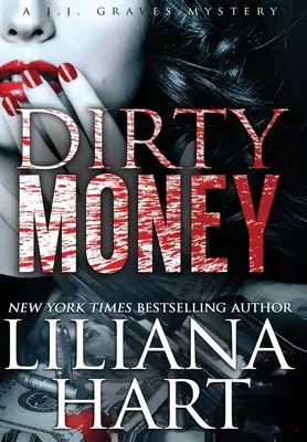 Špinavé peniaze: Graves: Záhada J.J. Gravesa - Dirty Money: A J.J. Graves Mystery