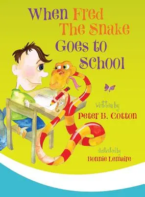 Keď ide had Fred do školy - When Fred the Snake Goes to School