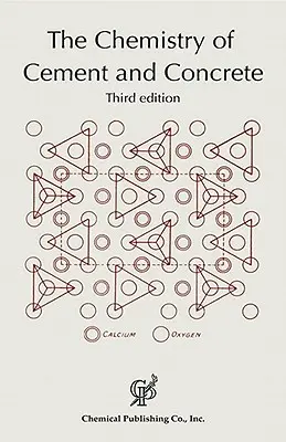 Chémia cementu a betónu 3. vyd. - The Chemistry of Cement and Concrete 3rd ed.