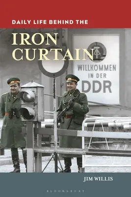 Každodenný život za železnou oponou - Daily Life behind the Iron Curtain