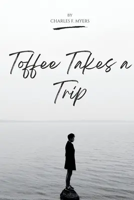 Karamelky idú na výlet - Toffee Takes a Trip