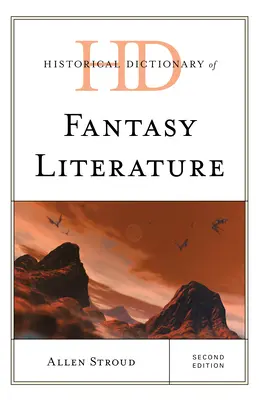Historický slovník fantasy literatúry - Historical Dictionary of Fantasy Literature