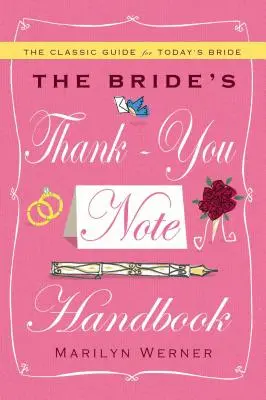 Príručka nevestinho poďakovania - The Bride's Thank-You Note Handbook