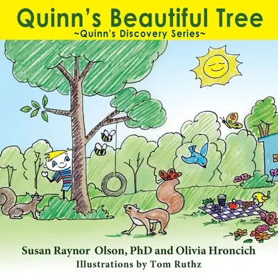 Quinnov krásny strom: Quinnova séria objavov - Quinn's Beautiful Tree: Quinn's Discovery Series