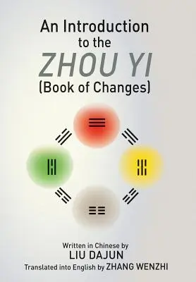 Úvod do knihy Zhou yi (Kniha premien) - An Introduction to the Zhou yi (Book of Changes)