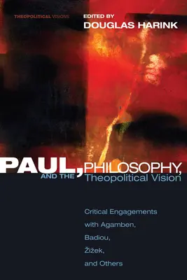 Pavol, filozofia a teopolitická vízia - Paul, Philosophy, and the Theopolitical Vision