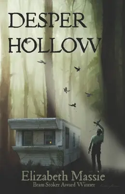 Zúfalá priepasť - Desper Hollow