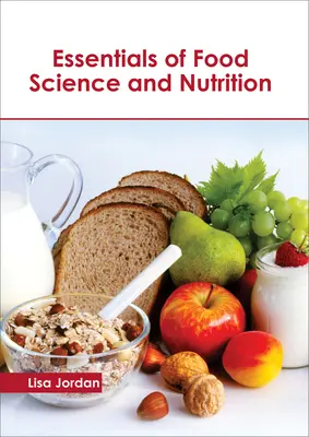 Základy potravinárskej vedy a výživy - Essentials of Food Science and Nutrition