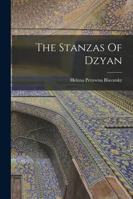 Dzyanove strofy - The Stanzas Of Dzyan
