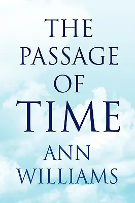 Plynutie času - The Passage of Time