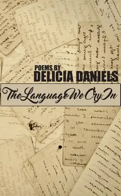 Jazyk, ktorým plačeme - The Language We Cry in