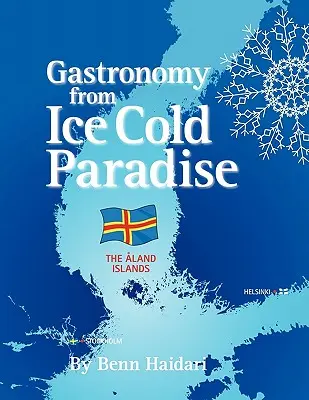 Gastronómia z ľadového raja: História a kulinárska kultúra pevninských ostrovov - Gastronomy from an Ice Cold Paradise: History and Culinary Culture of Land Islands