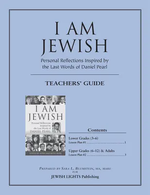 Príručka pre učiteľa I Am Jewish: Osobné úvahy inšpirované poslednými slovami Daniela Pearla - I Am Jewish Teacher's Guide: Personal Reflections Inspired by the Last Words of Daniel Pearl