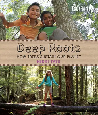 Hlboké korene: Ako stromy udržujú našu planétu - Deep Roots: How Trees Sustain Our Planet