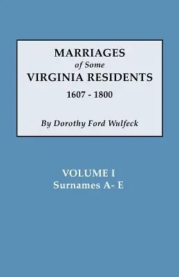 Manželstvá niektorých obyvateľov Virgínie, zväzok I - Marriages of Some Virginia Residents, Vol. I