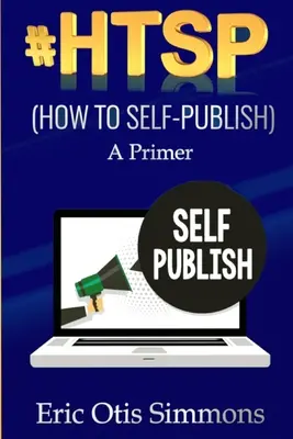 #HTSP - Ako na samovydávanie - #HTSP - How to Self-Publish