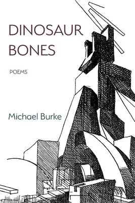 Kosti dinosaurov: Básne - Dinosaur Bones: Poems
