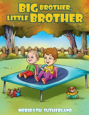 Veľký brat, malý brat - Big Brother, Little Brother