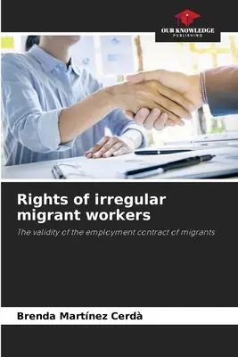 Práva nelegálnych migrujúcich pracovníkov - Rights of irregular migrant workers