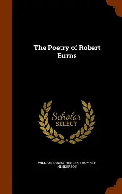 Poézia Roberta Burnsa - The Poetry of Robert Burns