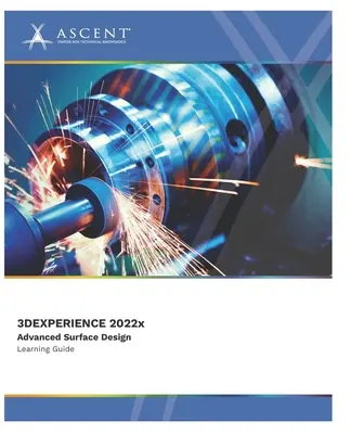 3DEXPERIENCE CATIA 2022x: Pokročilé navrhovanie povrchov - 3DEXPERIENCE CATIA 2022x: Advanced Surface Design