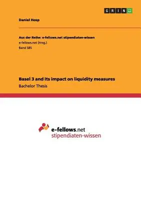 Bazilej 3 a jeho vplyv na opatrenia v oblasti likvidity - Basel 3 and its impact on liquidity measures