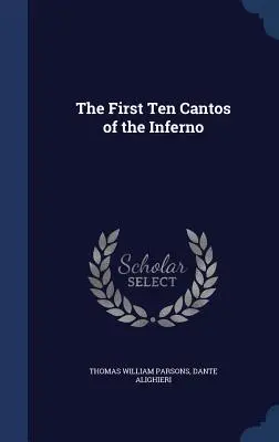 Prvých desať kánt Inferna - The First Ten Cantos of the Inferno