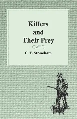 Vrahovia a ich korisť - Killers and Their Prey