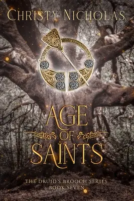 Vek svätých: Írska historická fantasy - Age of Saints: An Irish Historical Fantasy