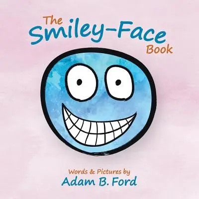 Kniha o usmievavej tvári - The Smiley-Face Book