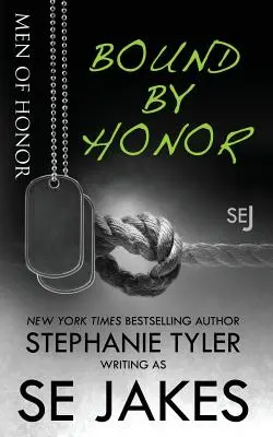 Spútaný cťou: Muži cti Kniha 1 - Bound By Honor: Men of Honor Book 1