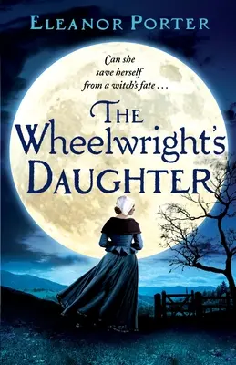 Kolárová dcéra - The Wheelwright's Daughter