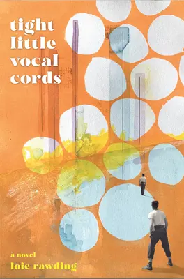 Tesné malé hlasivky - Tight Little Vocal Cords