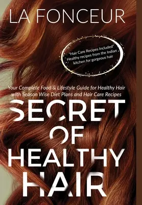 Tajomstvo zdravých vlasov (plnofarebná tlač) - Secret of Healthy Hair (Full Color Print)