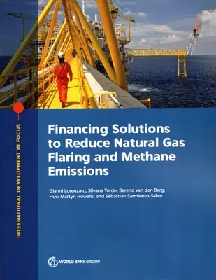 Financovanie riešení na zníženie spaľovania zemného plynu a emisií metánu - Financing Solutions to Reduce Natural Gas Flaring and Methane Emissions