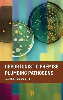 Oportúnne patogény inštalatérstva - Opportunistic Premise Plumbing Pathogens