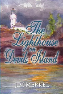 Maják na Diablovom ostrove - The Lighthouse on Devils Island