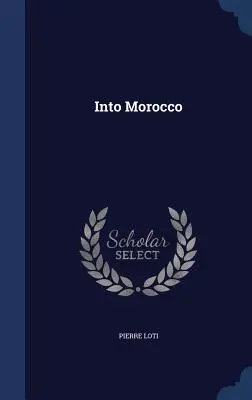 Do Maroka - Into Morocco