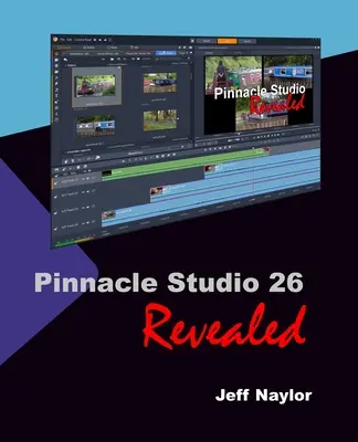Odhalenie aplikácie Pinnacle Studio 26 - Pinnacle Studio 26 Revealed