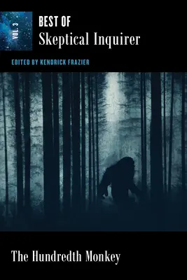 Stá opica: Skeptical Inquirer: To najlepšie zo Skeptical Inquirer - The Hundredth Monkey: Best of Skeptical Inquirer